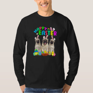 Happy Easter Three Pug Wearing Bunny Ear Pug T-Shirt