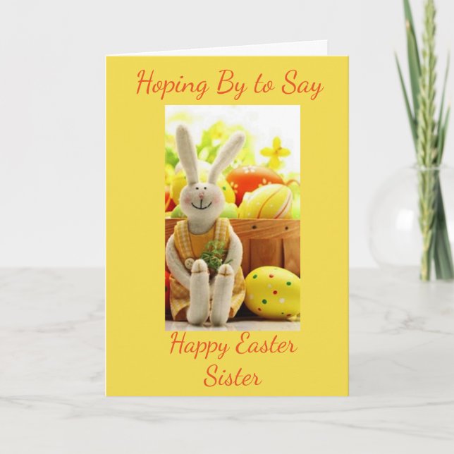 ***HAPPY EASTER TO MY SISTER*** HOLIDAY CARD (Front)