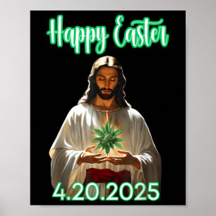 Happy Easter Weed Easter Jesus 2025 Poster