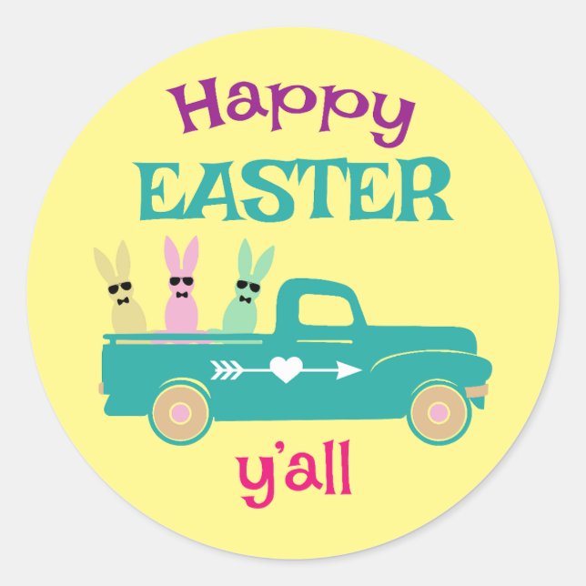 Happy Easter y'all, bunny truck  Classic Round Sticker (Front)