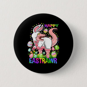 Happy Eastrawr Funny T Rex Easter Day Dinosaur  2 Inch Round Button