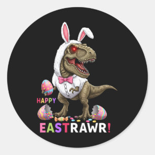 Happy Eastrawr T Rex Dinosaur Easter Bunny Candy E Classic Round Sticker