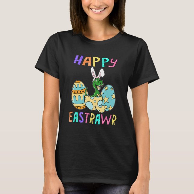 Happy Eastrawr T Rex Dinosaur Easter Bunny Egg Cos T-Shirt (Front)