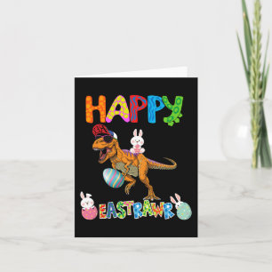 Happy Eastrawr T Rex Easter Bunny Dinosaur Eggs Bo Card