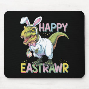 Happy Eastrawr T Rex Easter Dinosaur Bunny Egg Mouse Pad