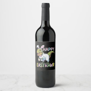 Happy Eastrawr T Rex Easter Dinosaur Bunny Egg Wine Label