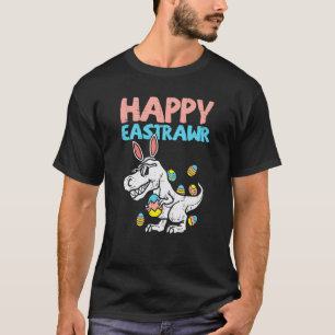 Happy Eastrawr Trex Dinosaur Toddler Boys Kids Eas T-Shirt