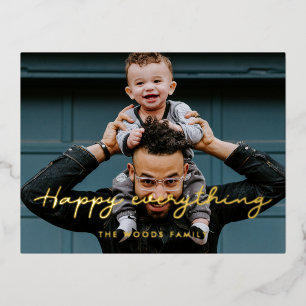 Happy everything Modern simple photo Foil Holiday Postcard