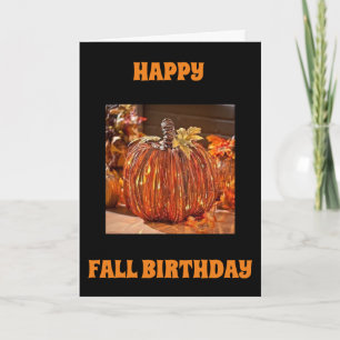 HAPPY "FALL BIRTHDAY" AS YOUR AGE "RISES" CARD