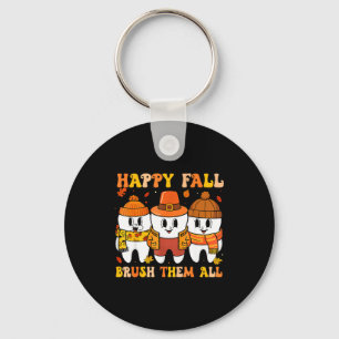 Happy Fall Bruhem All Teeth Thanksgiving Dental De Keychain