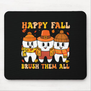Happy Fall Bruhem All Teeth Thanksgiving Dental De Mouse Pad