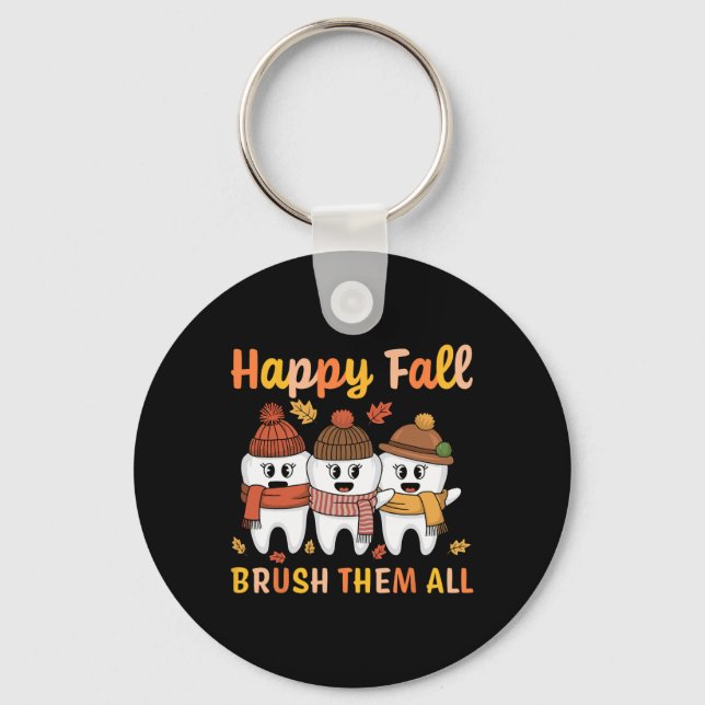 Happy Fall Brush Them All Teeth Thanksgiving Denti Keychain (Front)