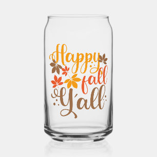 Happy Fall to Y'all Can Glass
