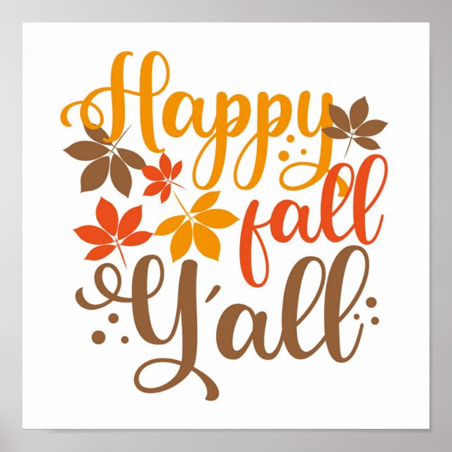 Happy Fall to Y'all Poster (Front)
