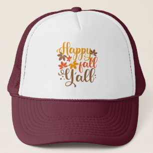 Happy Fall to Y'all Trucker Hat