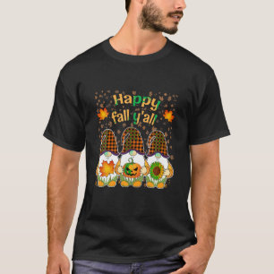 Happy Fall Y all Cute Gnomes Pumpkin Autumn Tree F T-Shirt
