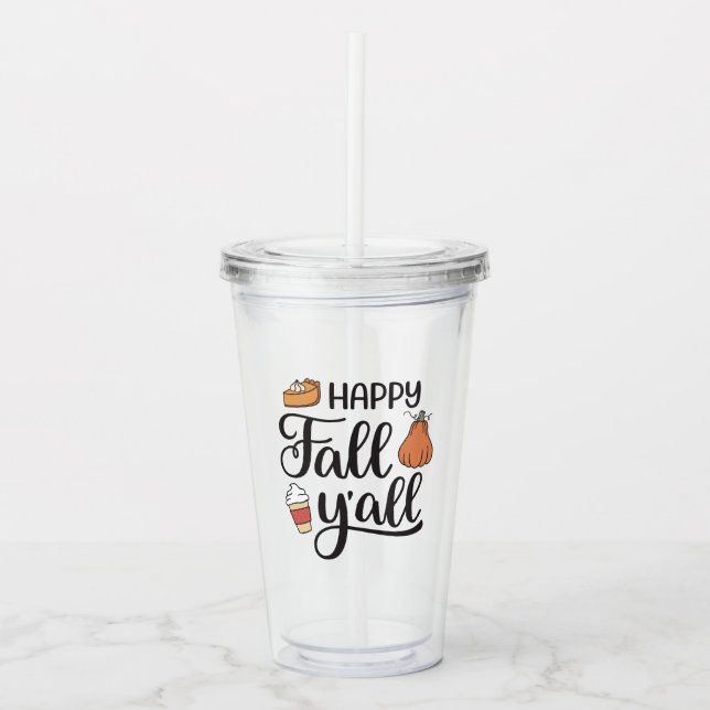 Happy Fall Y'all Acrylic Tumbler (Front)