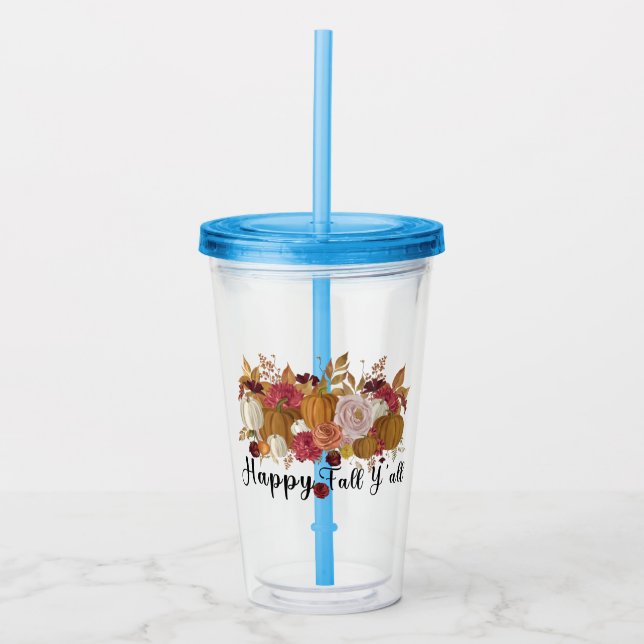 Happy Fall Y'all Acrylic Tumbler (Front)
