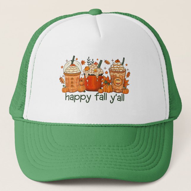 Happy Fall Y'all, Autumn and Pumpkin Spice Trucker Hat (Front)