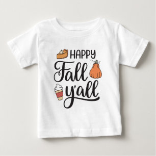 Happy Fall Y'all Baby T-Shirt