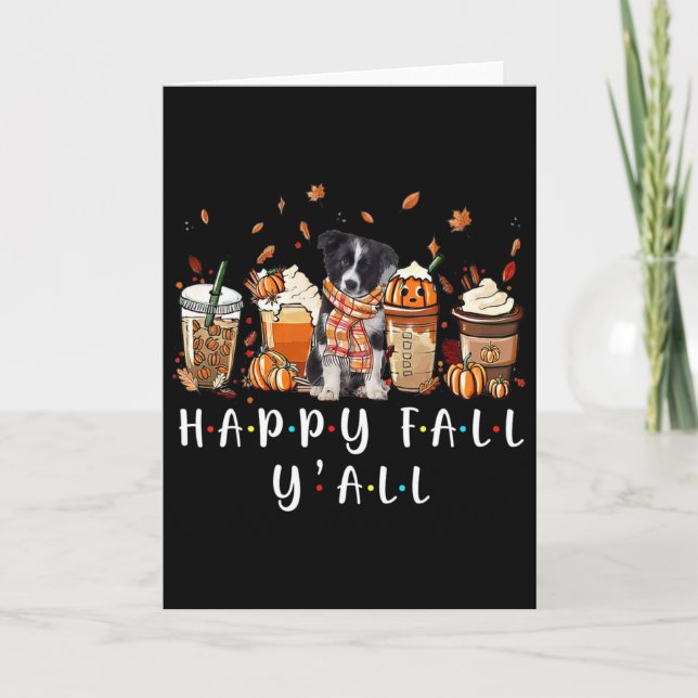 Happy Fall Y'all Border Collie Dog Coffee Pumpkin  Card (Front)
