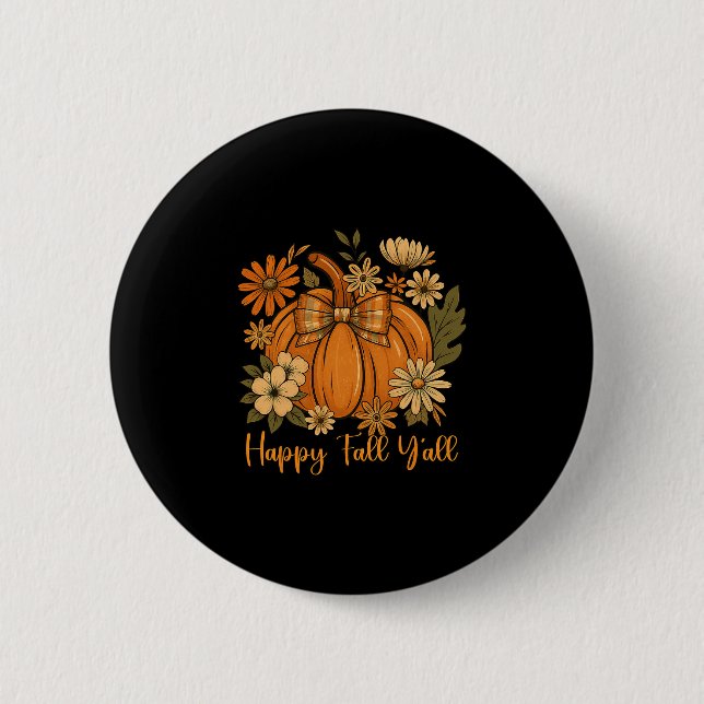 Happy Fall Y'all Coquette Bow Pumpkin Thanksgiving 2 Inch Round Button (Front)