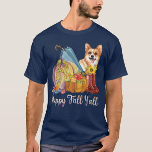 Happy Fall Yall Corgi Dog Mom Pumpkin Fall Thanksg T-Shirt