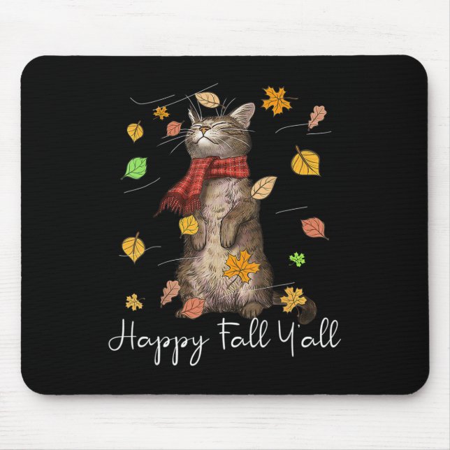 Happy Fall Y'all Cute Autumn Cat Kitten Kitty Fall Mouse Pad (Front)