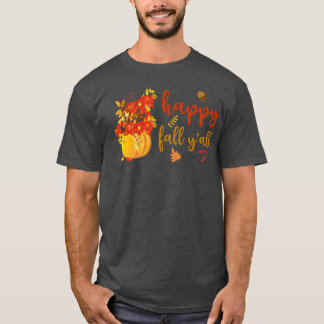Happy Fall Yall Cute Pumpkin Leaves Autumn Fall Se T-Shirt