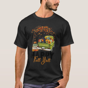 Happy Fall Y'all Dachshund Dog Riding Truck Thanks T-Shirt