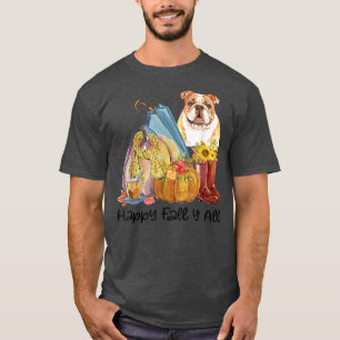 Happy Fall Yall English Bulldog Lover Pumpkin Than T-Shirt
