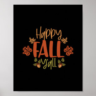 Happy Fall Y'all Fall Turkeys Happy Thanksgiving Poster