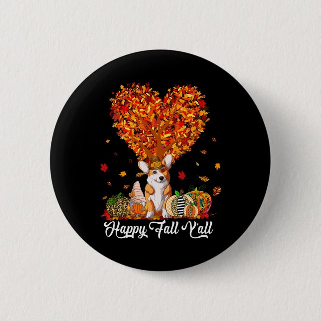 Happy Fall Y'all Funny Corgi Autumn Pumpkins  2 Inch Round Button (Front)