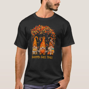 Happy Fall Y'all Gnome Pumpkin Autumn Leaves Thank T-Shirt