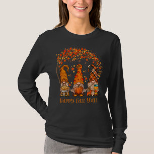 Happy Fall Y'all Gnome Pumpkin Autumn Leaves Thank T-Shirt