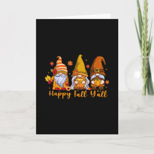 Happy Fall Y'all Gnome Pumpkin Autumn Thanksgiving Card