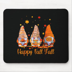 Happy Fall Y'all Gnome Pumpkin Autumn Thanksgiving Mouse Pad