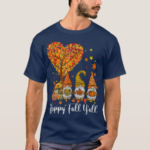 Happy Fall Y'all Gnomes Pumpkin Autumn Vibes Thank T-Shirt