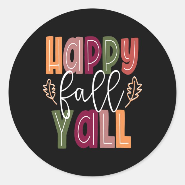 Happy Fall Yall Pumpkin Thanksgiving Halloween Cut Classic Round Sticker (Front)