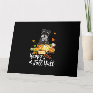 happy fall yall schnauzer dog thanksgiving card