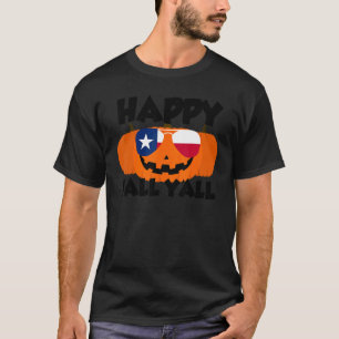 Happy Fall Y'all Thanksgiving Pumpkin Texas Glasse T-Shirt