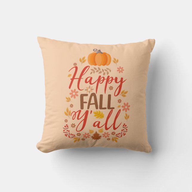 Happy fall y'all throw pillow (Front)