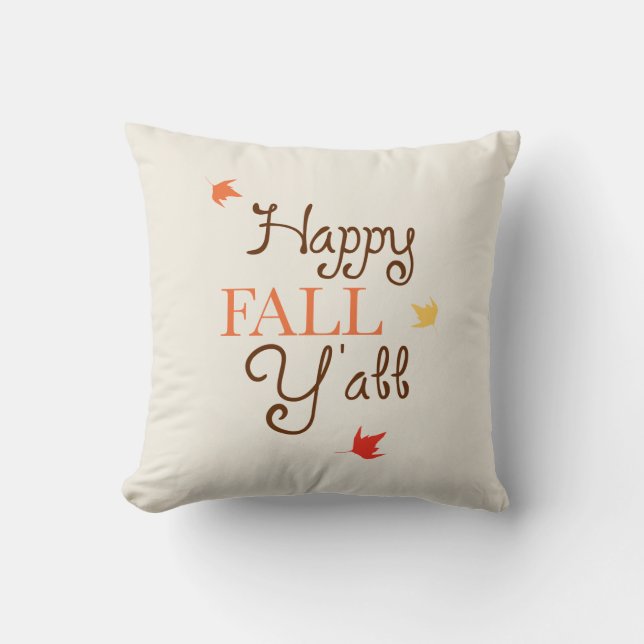 Happy Fall Y'all Throw Pillow (Front)