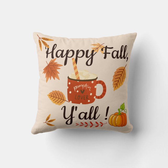 Happy Fall, Y'all! Throw Pillow (Back)