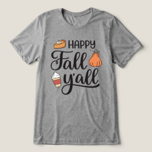 Happy Fall Y'all Tri-Blend Shirt