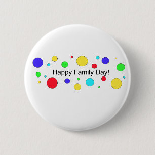 Happy Family Day! 2 Inch Round Button