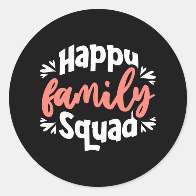 Happy Family Squad Classic Round Sticker (Front)