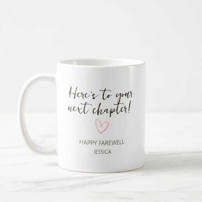 Happy Farewell – Here’s to Your Next Chapter gift Coffee Mug (Left)