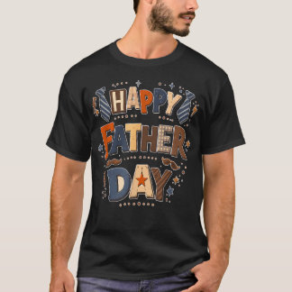 Happy Father Day Colourful Dad Lover T-Shirt