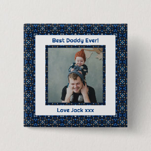 Happy Father’s Day Best Daddy Dad Ever Blue Photo 2 Inch Square Button